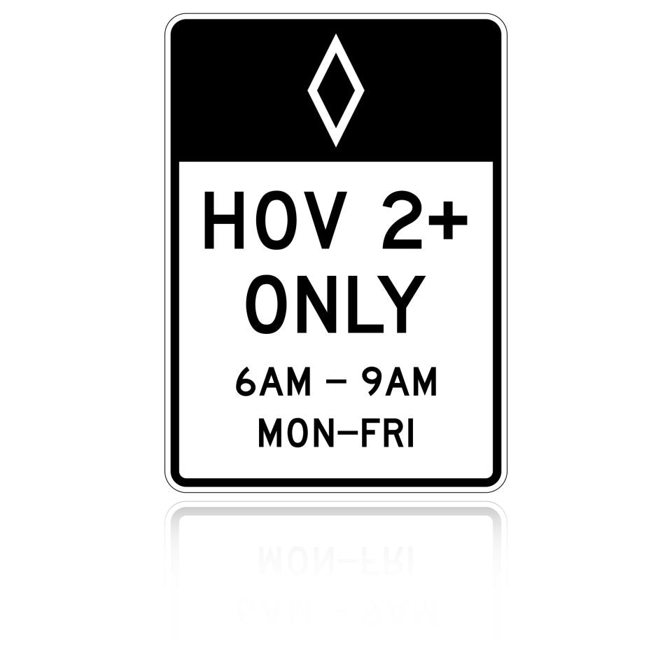 R3-11 MUTCD R3-11 HOV Only (Days & Times) (Post-mount)