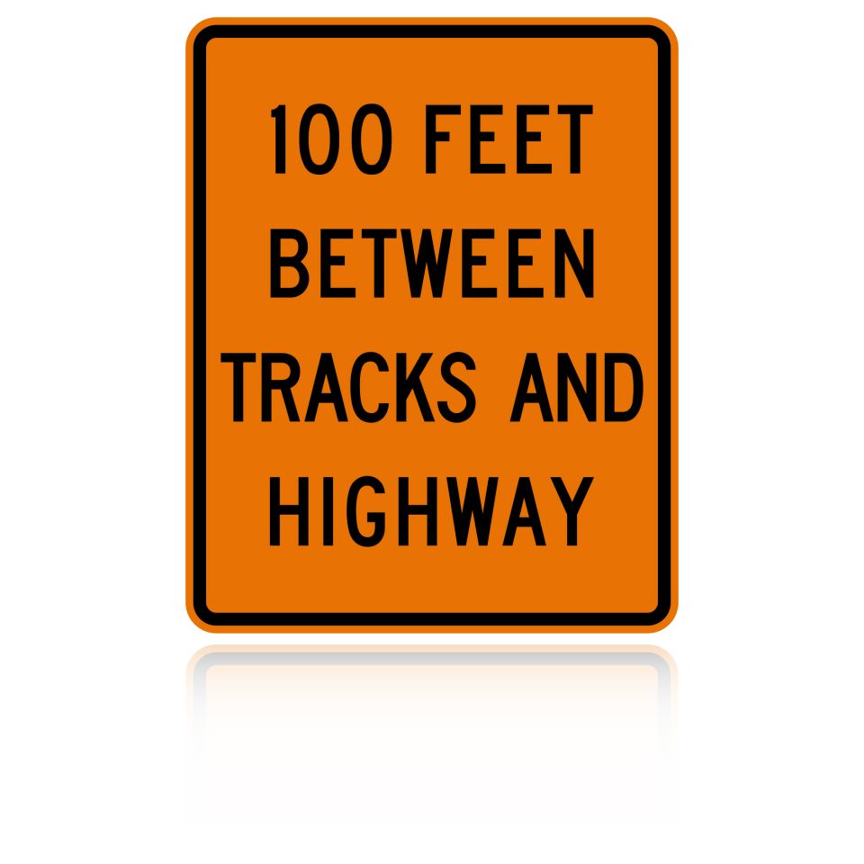 MUTCD W10-11A 100 Feet Between Tracks and Highway